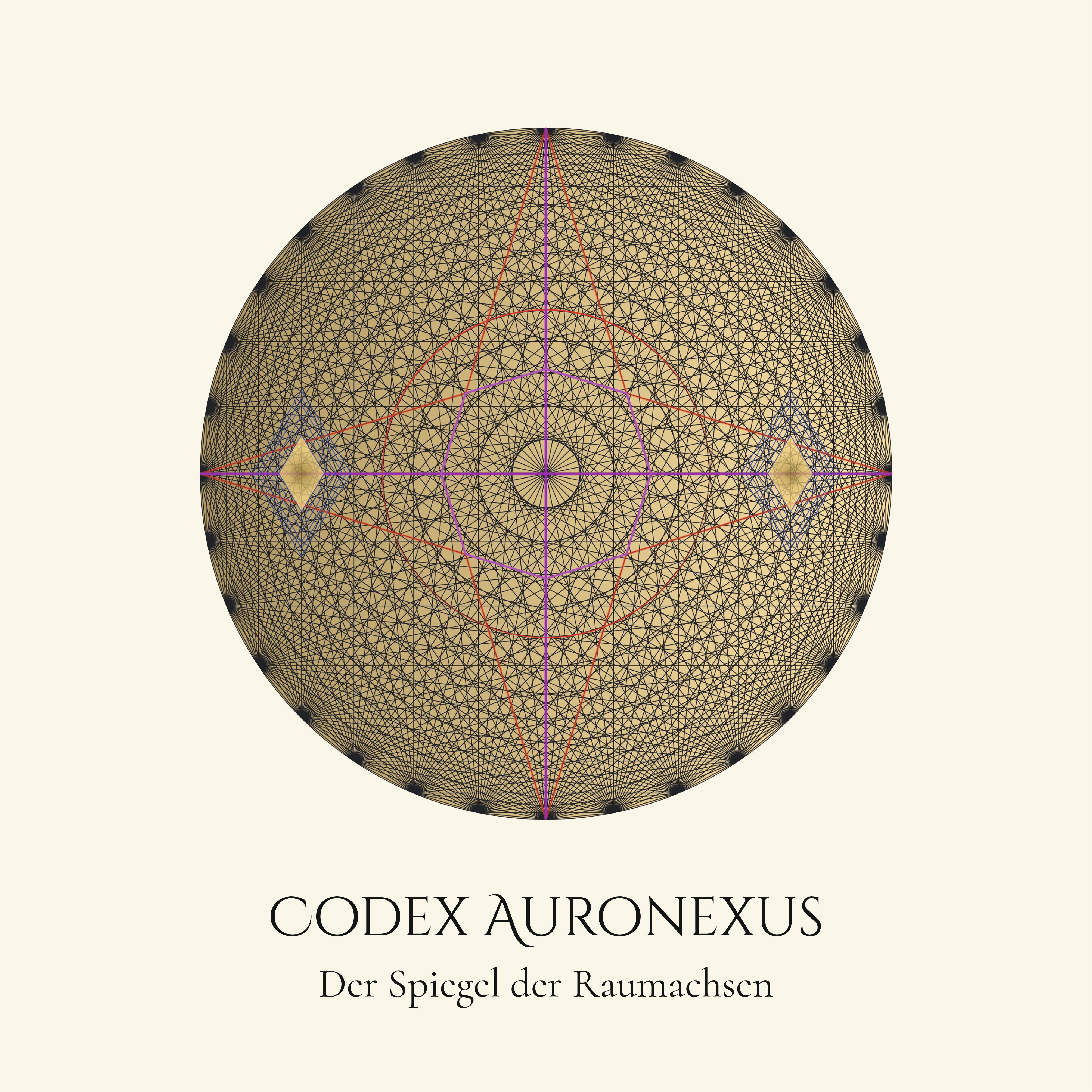 Codex Auronexus – kreisförmige geometrische Linienstruktur mit goldenen Flächen sowie roten und violetten Raumachsen auf cremefarbenem Grund.